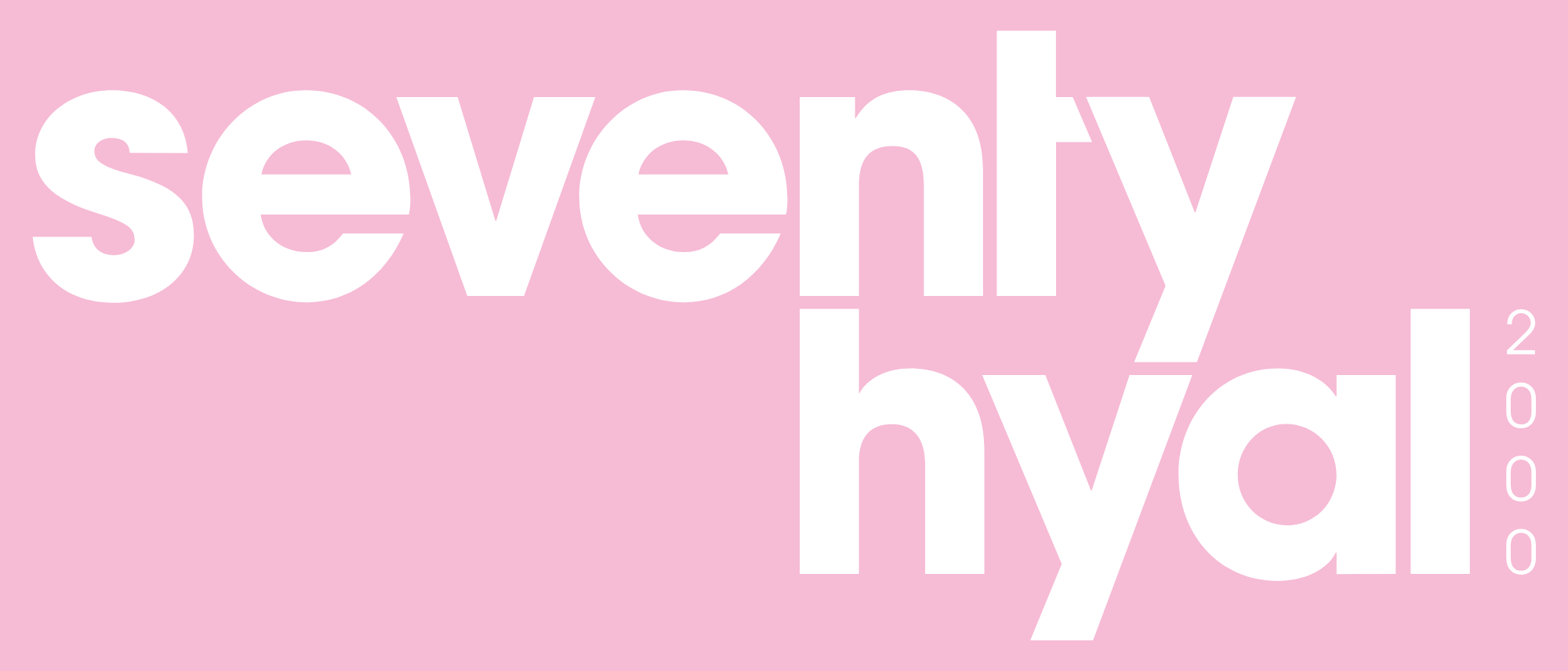 Seventy hyal